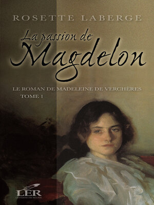 cover image of Le roman de Madeleine de Verchères T.1